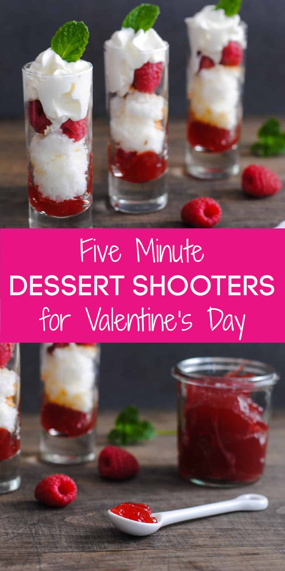 Collage of images of shooter glasses filled with a Valentine's Day dessert with overlay: Five Minute DESSERT SHOOTERS for Valentine's Day